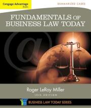 Fundamentals of Business Law Today: Summarized Cases