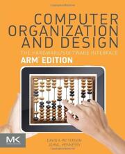 Computer Organization and Design ARM Edition: The Hardware Software Interface