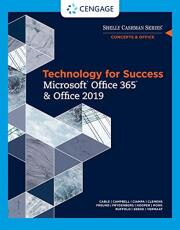 Technology for Success and Shelly Cashman Series Microsoft Office 365 & Office 2019