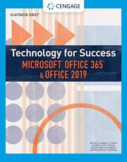 Technology for Success and Illustrated Series Microsoft Office 365 & Office 2019